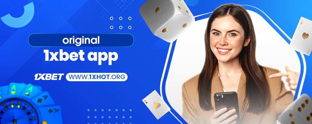 original 1xbet app