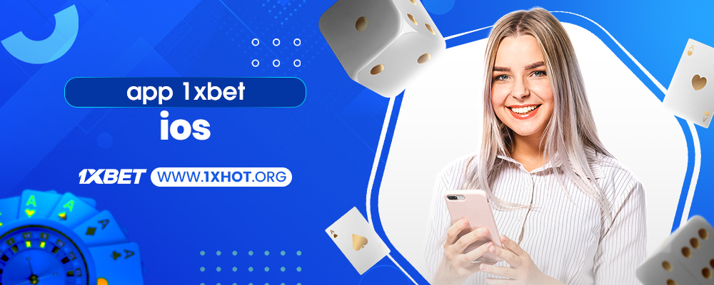 app 1xbet ios